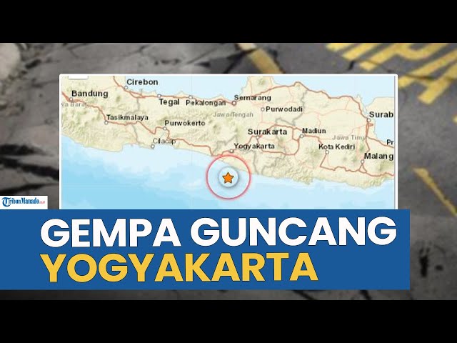 GUNCANGAN GEMPA MELANDA WILAYAH YOGYAKARTA MALAM INI SENIN 25 AGUSTUS 2025