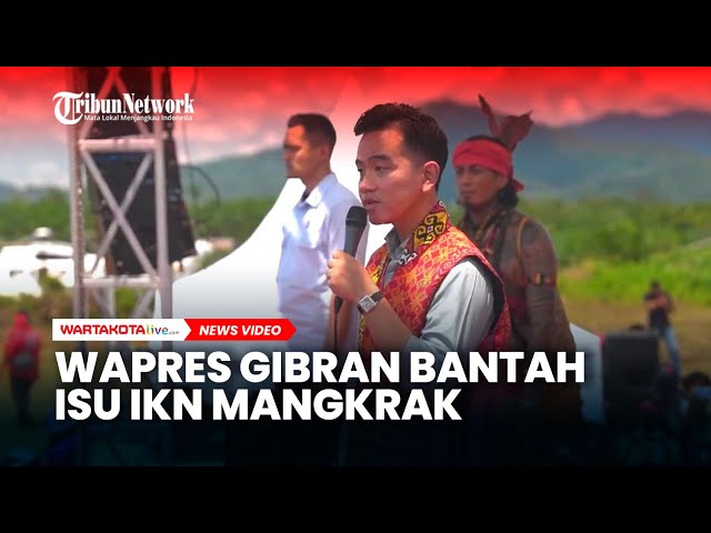 Konfirmasi Pembangunan Ibu Kota Nusantara oleh Wakil Presiden Gibran Rakabuming