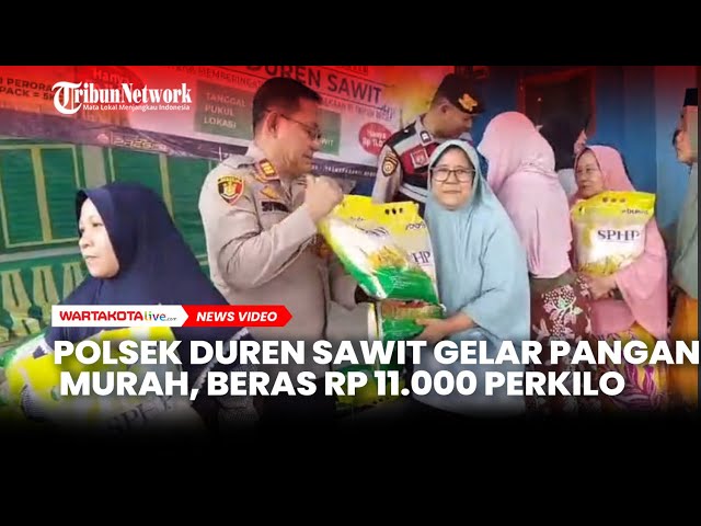 Polsek Duren Sawit Gelar Pangan Murah, Beras Dijual Seharga Rp 11.000 Perkilo