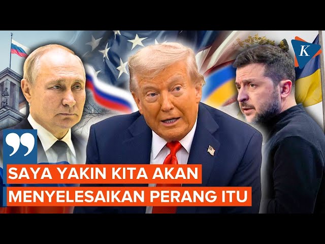 Trump Sesumbar Bisa Selesaikan Perang Rusia-Ukraina