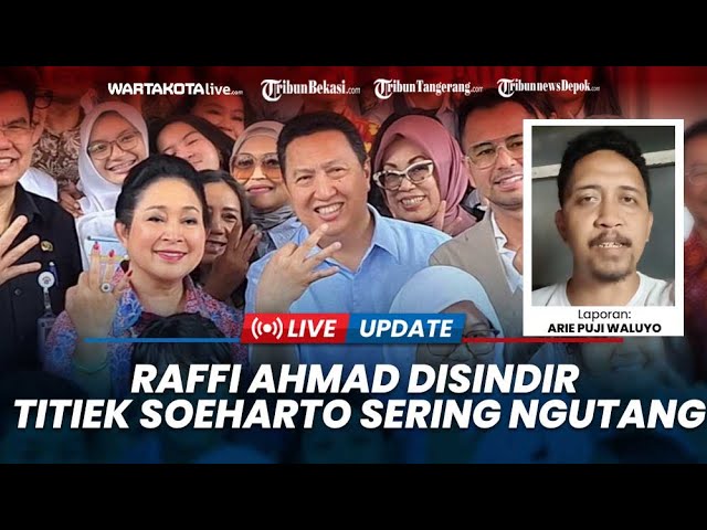 Raffi Ahmad Disindir Titiek Soeharto Sering Ngutang di Warung saat SMA: Momen Reuni Akbar SeIKAT SMA Negeri 3 Jakarta