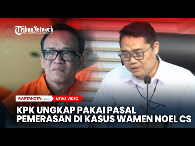 KPK Ungkap Alasan Pakai Pasal Pemerasan Dibanding Penyuapan di Korupsi K3