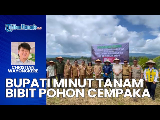 Bupati Minahasa Utara Tanam Pohon Cempaka di Bendungan Kuwil, Dukung Kelestarian Lingkungan