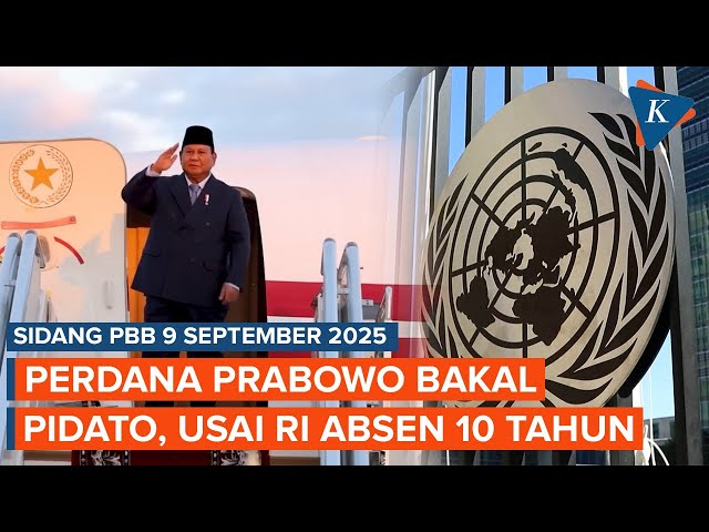 Presiden Prabowo Akan Pidato di Sidang PBB, Perdana Usai RI Absen 10 Tahun