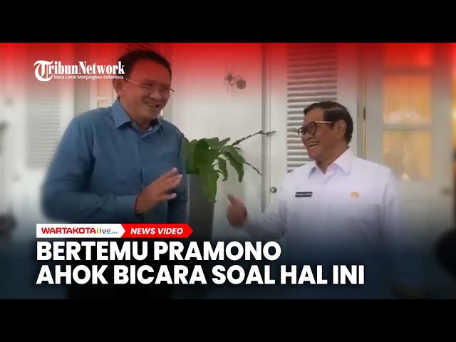 Bertemu Pramono Anung, Ahok Bicara Soal Normalisasi Ciliwung
