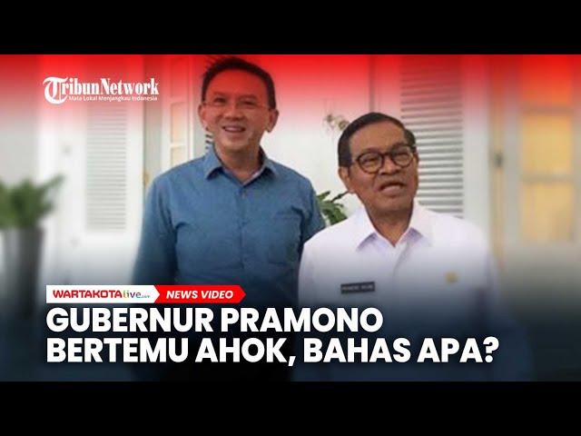 Gubernur Pramono Bertemu Ahok, Bahas Apa?