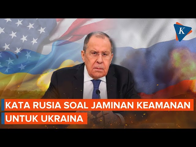 Respons Rusia soal Jaminan Keamanan untuk Ukraina