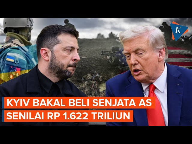 Ukraina Siap Borong Senjata AS Senilai Rp 1.622 Triliun, demi Dapat Jaminan Keamanan Trump