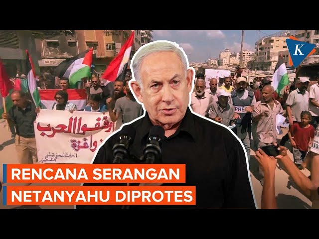 Tak Peduli Ada Protes, Netanyahu Ngotot Ambil Alih Gaza