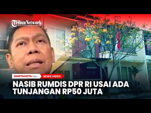 Nasib Rumah Dinas DPR RI Usai Ada Tunjangan Rp50 Juta