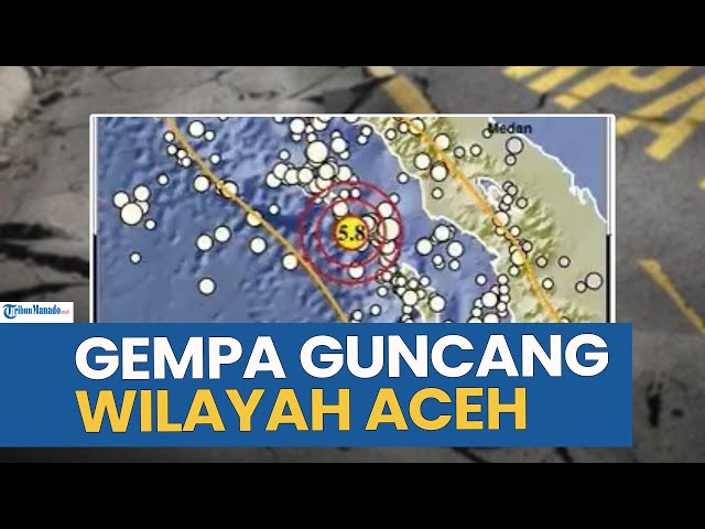 Gempa Guncang Wilayah Aceh Malam Ini Sabtu 23 Agustus 2025