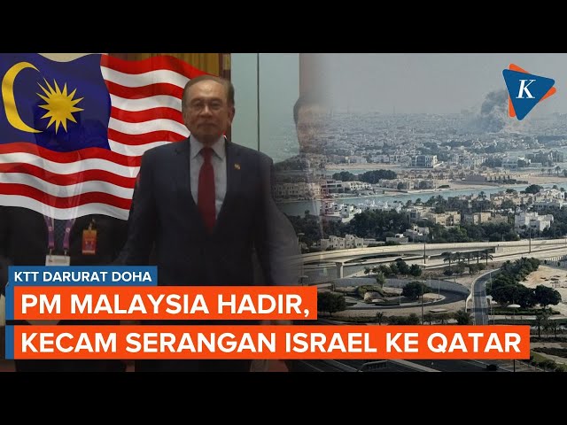 Malaysia Ikut KTT Darurat Doha, Kecam Keras Serangan Israel ke Qatar