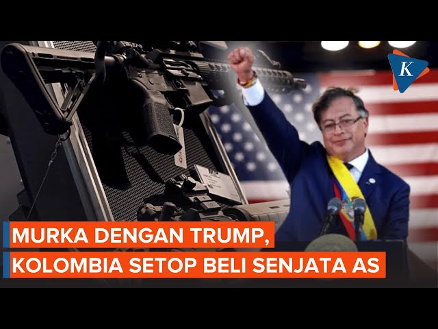 Kolombia Murka Dicoret Trump dari Sekutu, Setop Beli Senjata AS