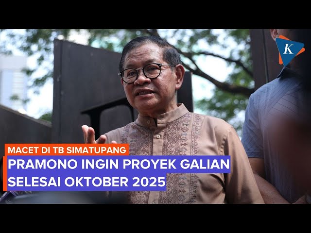Sebut Jalan TB Simatupang Macet “Horor”, Pramono Targetkan Proyek Galian Selesai Oktober 2025
