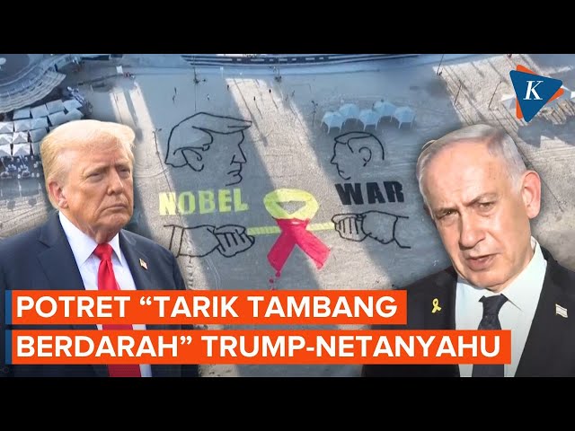 Tarik Tambang Berdarah Gaza, Ambisi Nobel Trump dan Perang Netanyahu Tuai Kritik di Tel Aviv