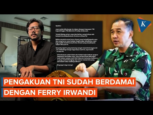 TNI Akui Sudah Bermaafan dengan Ferry Irwandi, Tak Ada Proses Hukum