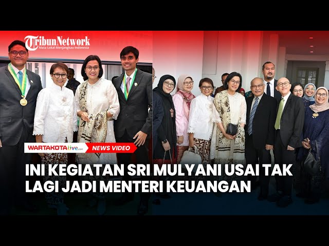 Ini Kegiatan Sri Mulyani Usai Tak Lagi Jadi Menteri Keuangan