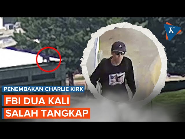 Penembakan Charlie Kirk, FBI Dua Kali Salah Tangkap