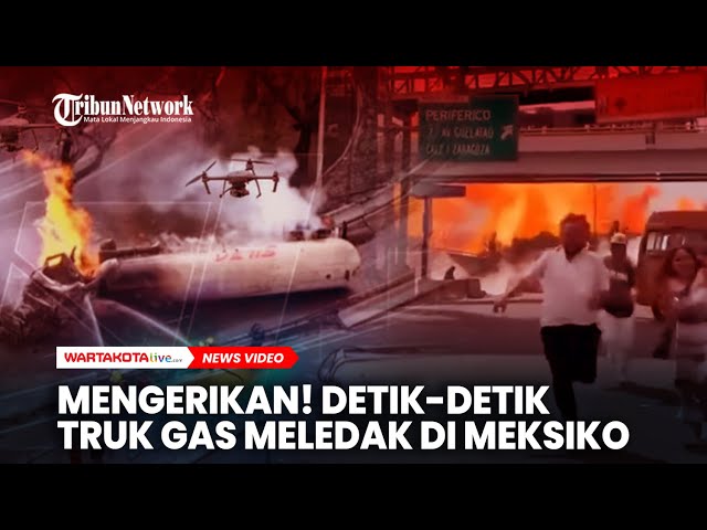 MENGERIKAN! Detik-detik Truk Gas Meledak dan Bakar Puluhan Kendaraan