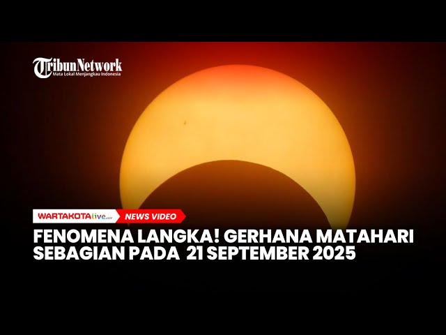 Gerhana Matahari Sebagian pada 21 September 2025, Bisakah Dilihat di Indonesia?