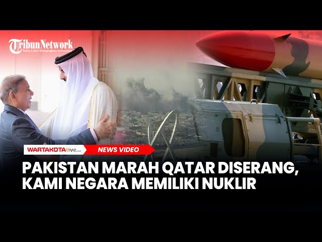 Pakistan Marah Qatar Diserang, Ultimatum Israel: Kami Negara Memiliki Nuklir