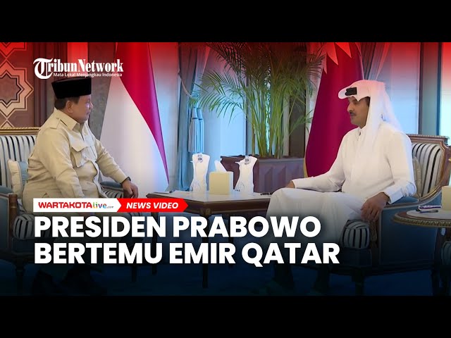Presiden Prabowo Bertemu Emir Qatar Syekh Tamim bin Hamad Al-Thani