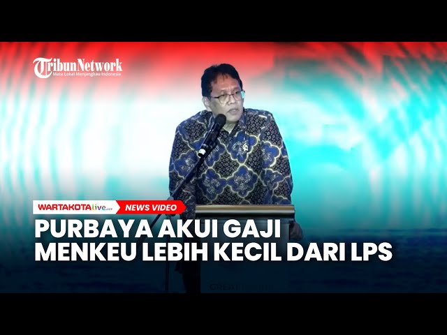 Tawa Menkeu Purbaya Akui Gaji Menkeu Lebih Kecil dari LPS, Tapi Nilai Kontribusi Lebih Besar