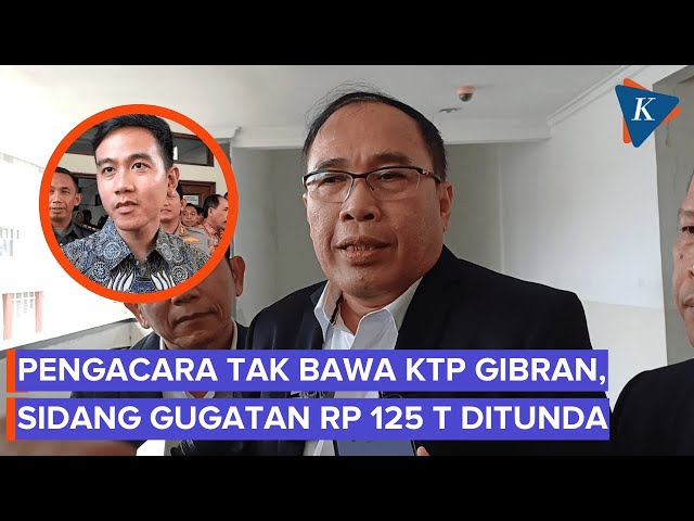 Kuasa Hukum Tak Bawa Fotokopi KTP Gibran, Sidang Gugatan Rp 125 Triliun Ditunda Lagi