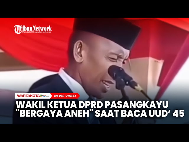Viral Wakil Ketua DPRD Pasangkayu “Bergaya Aneh” Saat Baca UUD 1945