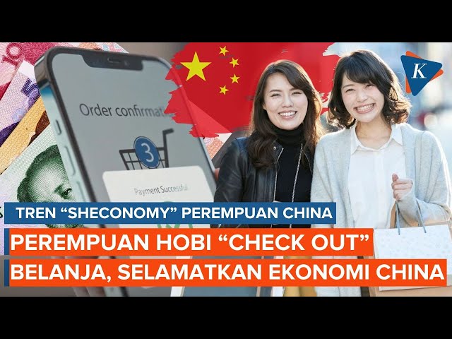 Perempuan China “Doyan Check Out” Belanjaan Jadi Penyelamat Ekonomi Negara, Kok Bisa?