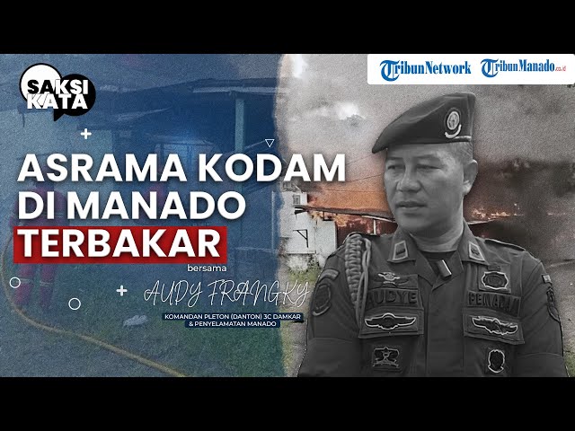 Kesaksian Damkar Manado Padamkan Kebakaran di Asrama Pomdam Merdeka