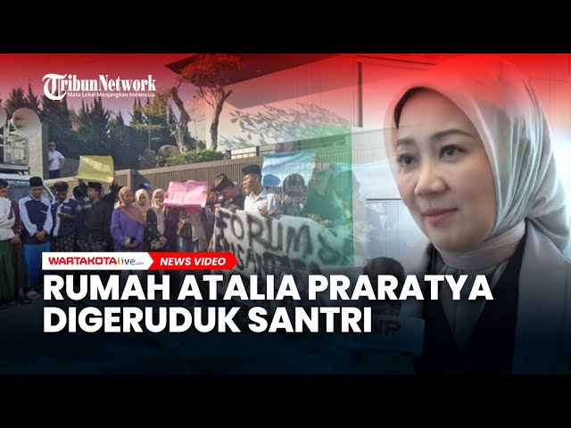 Forum Santri Nusantara Bandung Raya Geruduk Rumah Atalia Praratya