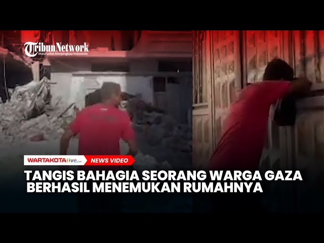 Tangis Bahagia Seorang Warga Gaza Berhasil Menemukan Rumahnya Tetap Berdiri di Tengah Reruntuhan