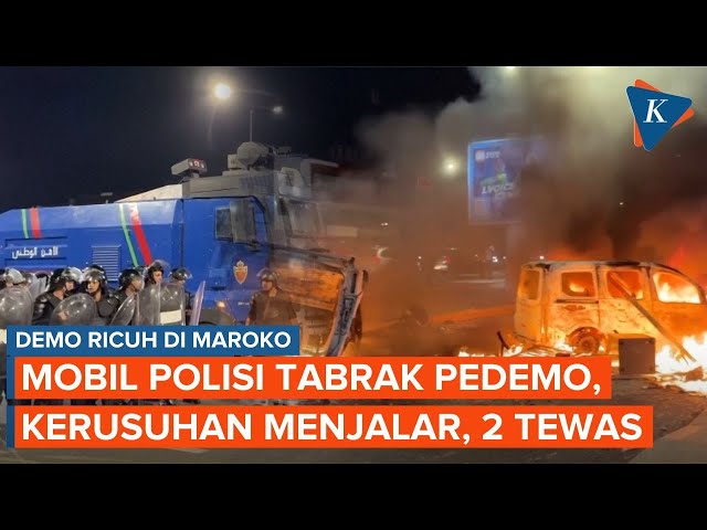 Demo Ricuh di Maroko, Mobil Polisi Tabrak Demonstran, 2 Orang Tewas