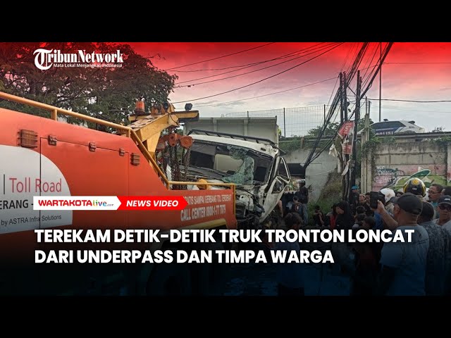 Terekam Detik detik Truk Tronton Loncat Dari Underpass dan Timpa Warga