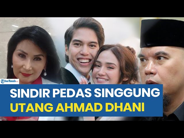 LITA GADING SINDIR PEDAS SINGGUNG UTANG KE AHMAD DHANI SETELAH KABAR ROMANTIS EL RUMI LAMAR SYIFA