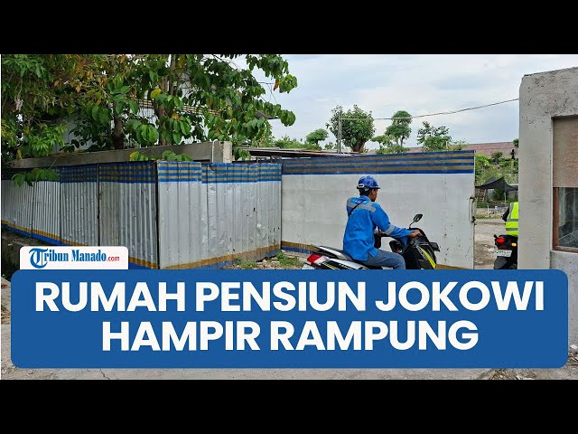 Rumah Pensiun Jokowi Hampir Rampung, Harga Tanah Tembus Rp10 Juta Meter, Luas 12.000 Meter Persegi