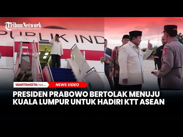 Detik-detik Presiden Prabowo Bertolak Menuju Kuala Lumpur untuk Hadiri KTT ASEAN