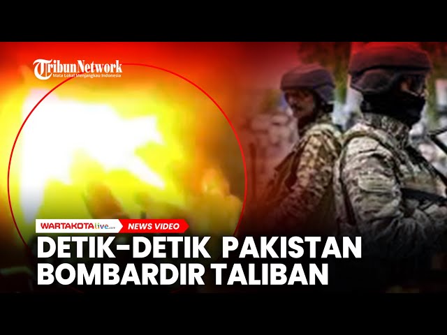 Detik-detik Serangan Artileri Pakistan Bombardir Taliban