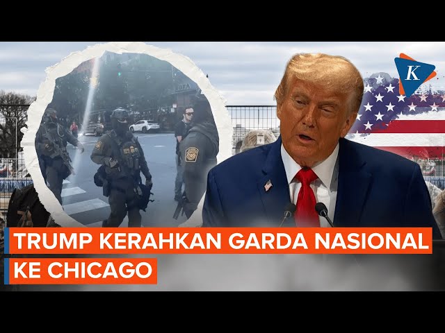 Pasukan Garda Nasional Berkumpul di Chicago, Trump Tak Gubris Penolakan