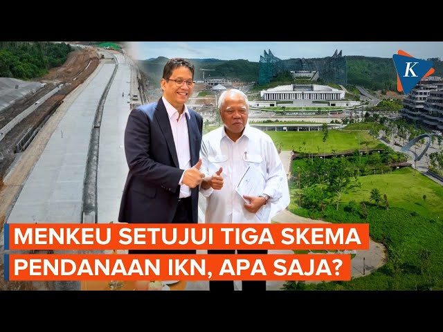 Didatangi Basuki, Menkeu Purbaya Setuju 3 Skema Biayai IKN, Apa Saja?