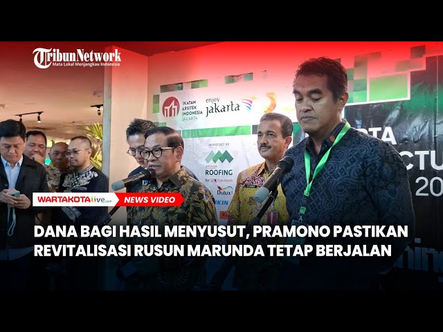 Dana Bagi Hasil Menyusut, Pramono Pastikan Revitalisasi Rusun Marunda Tetap Berjalan
