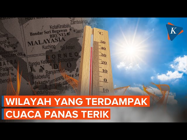 BMKG Ungkap Wilayah yang Terdampak Cuaca Panas Terik, Sampai Kapan?