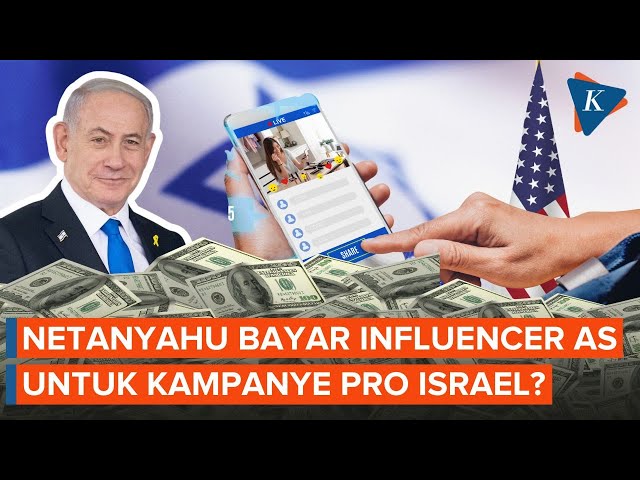 Netanyahu Guyur Rp 14 Miliar ke Influencer AS untuk Kampanye Pro Israel?