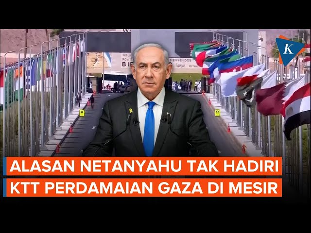 Netanyahu Tak Hadiri KTT Perdamaian Gaza di Mesir, Apa Alasannya?