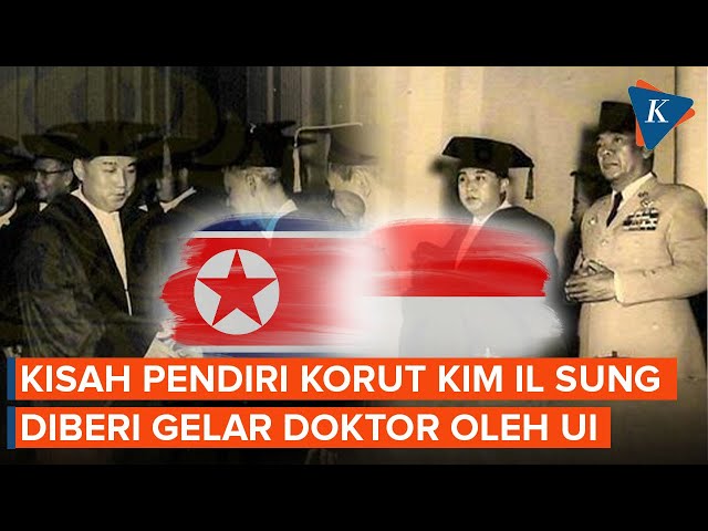 Kisah UI Beri Gelar Doktor Honoris Causa ke Kakek Kim Jong Un, Ada Peran Soekarno