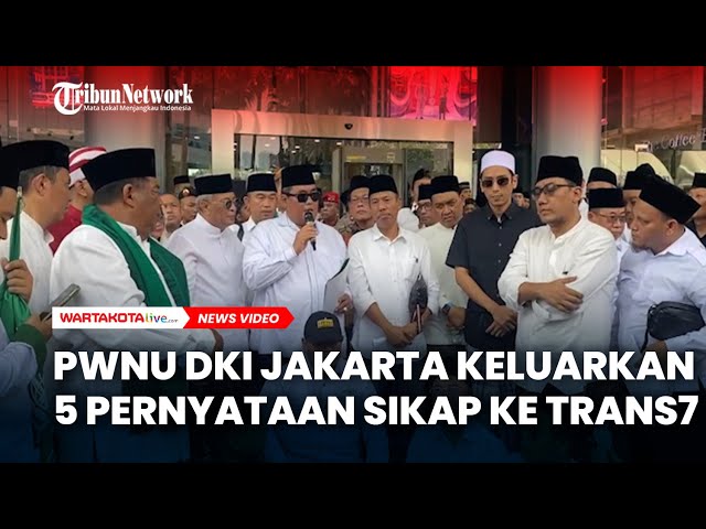 PWNU DKI Jakarta Keluarkan 5 Pernyataan Sikap ke Trans7 Buntut Tayangan Singgung Santri dan Kiai