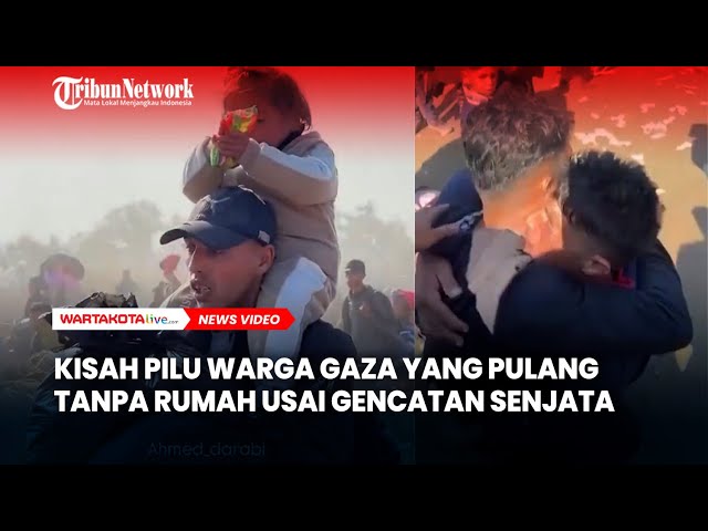 Kisah Pilu Warga Gaza yang Pulang Tanpa Rumah Usai Gencatan Senjata