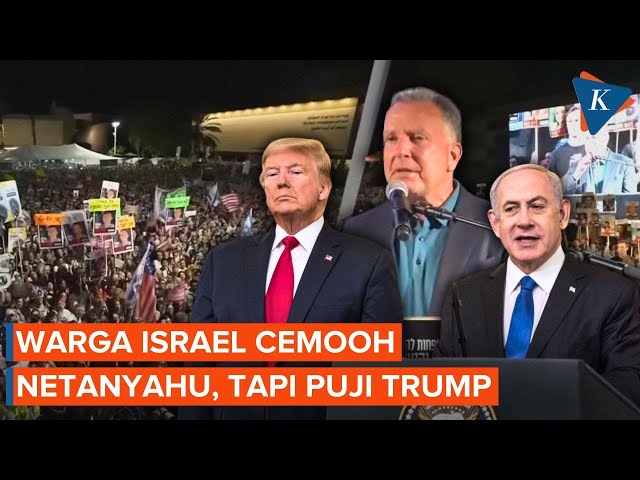 Trump Disanjung di Israel, Netanyahu Justru Dicemooh Warganya Sendiri