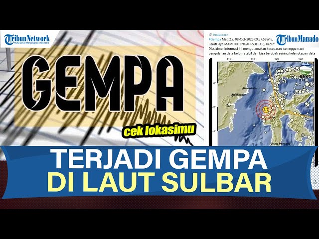 Info BMKG Gempa Hari Ini Rabu 8 Oktober 2025, Berpusat di Laut Sulbar